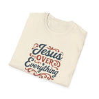 Jesus Over Everything T-Shirt