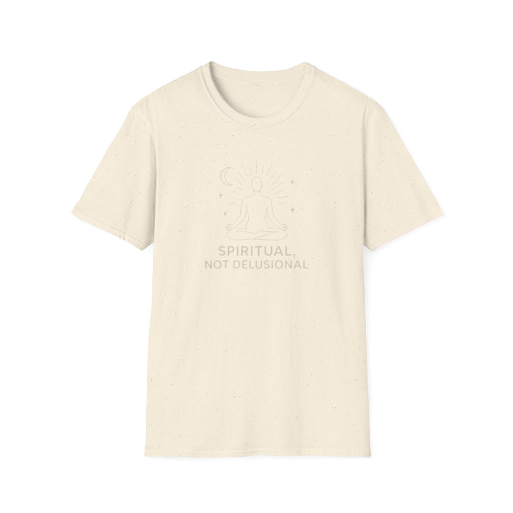 Spiritual Not Delusional T-Shirt
