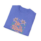 He Is Risen T-Shirt