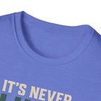 It's Always God T-Shirt