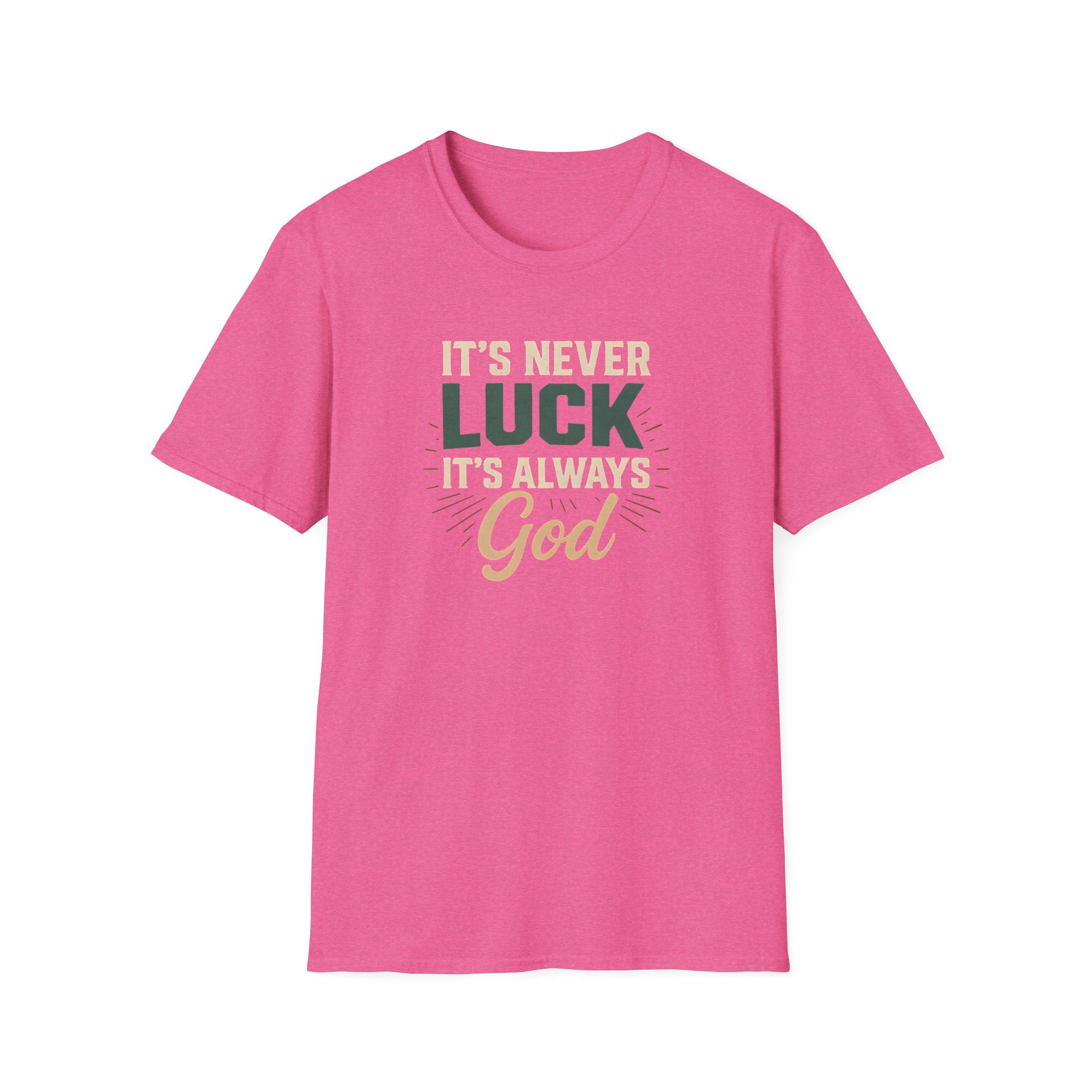 It's Always God T-Shirt