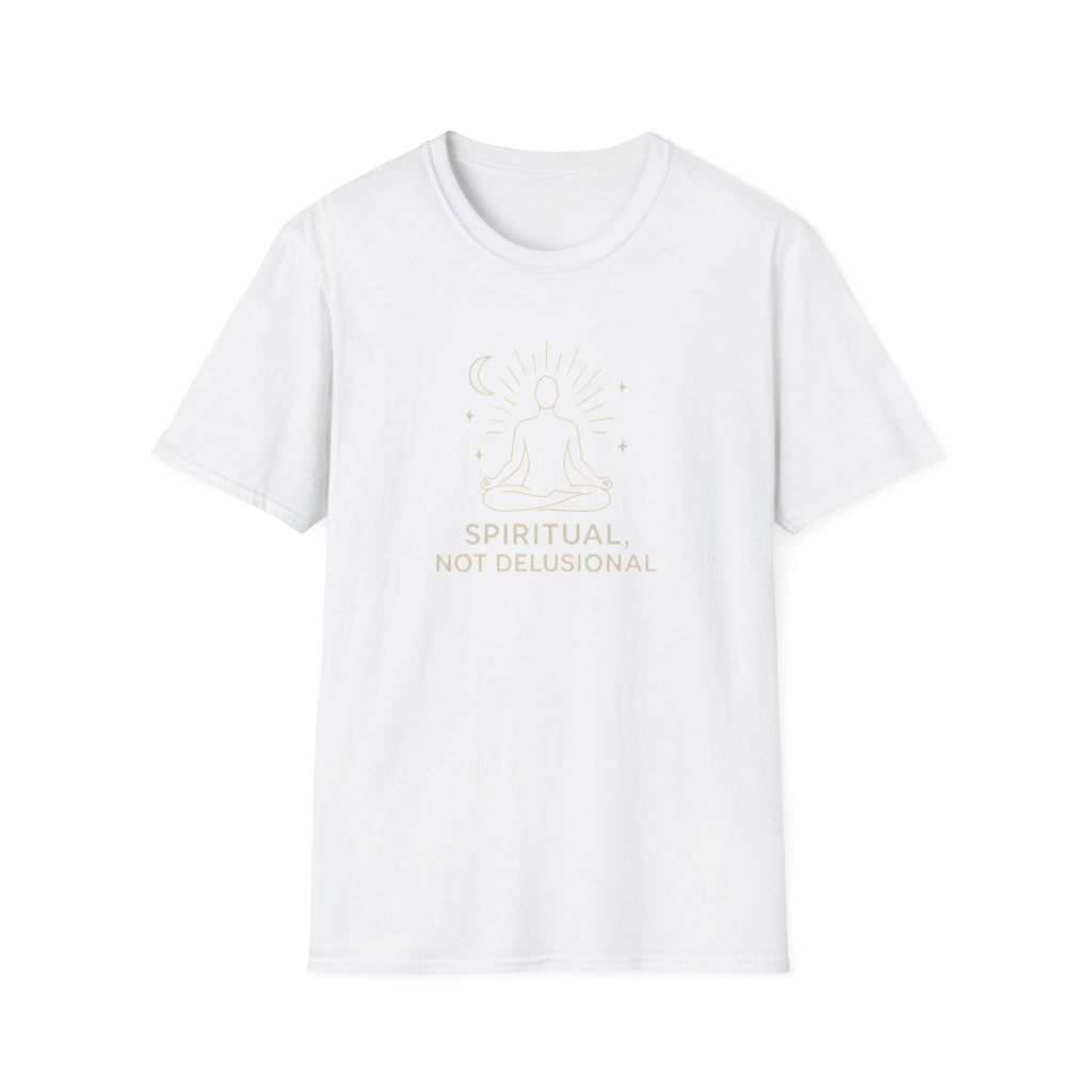 Spiritual Not Delusional T-Shirt