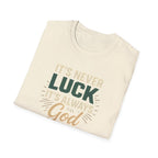 It's Always God T-Shirt